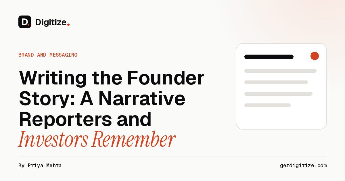 Digitize title card for a guide on writing a founder story that reporters and investors remember
