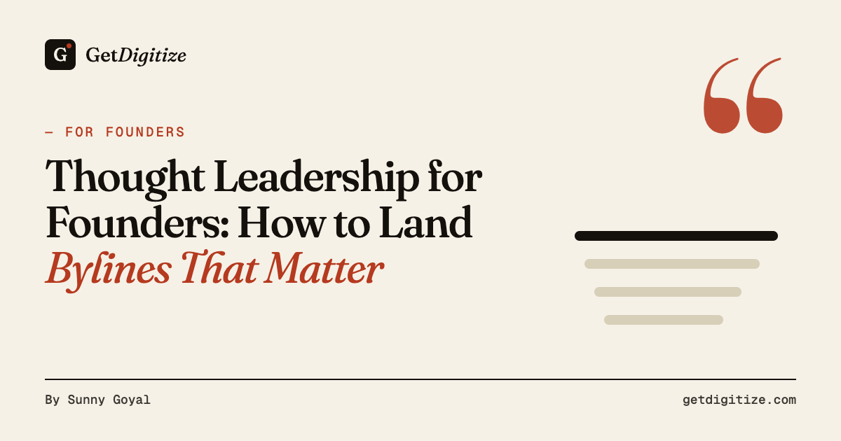 GetDigitize title card for a guide to thought leadership articles and bylines for startup founders