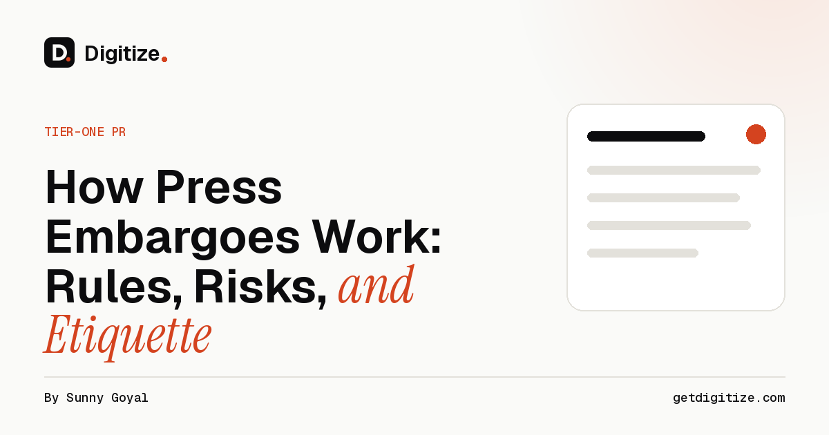 Digitize title card for a guide to how press embargoes work, with rules, risks, and etiquette