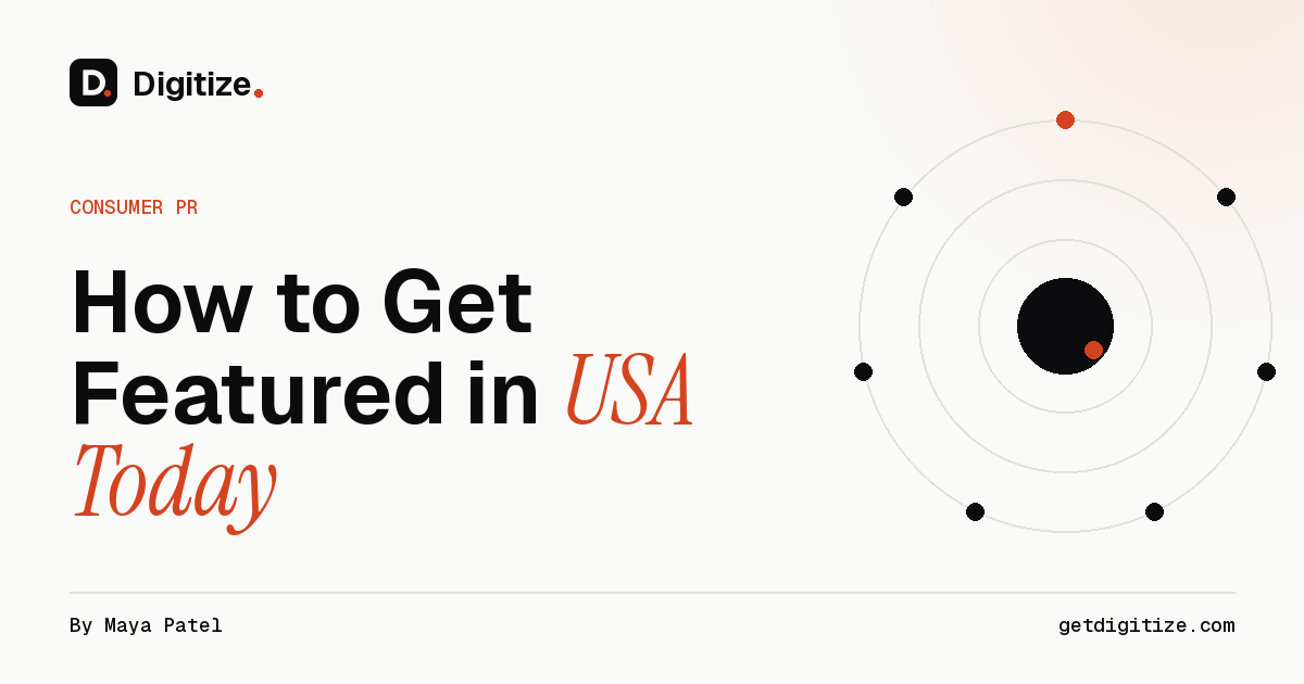 Digitize title card for a guide on how to get featured in USA Today, covering national desks, the USA TODAY Network, and the opinion section