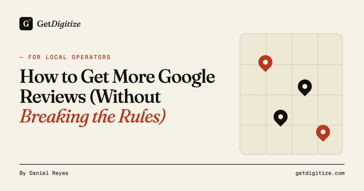 GetDigitize title card for a guide to getting more Google reviews without violating Google or FTC rules