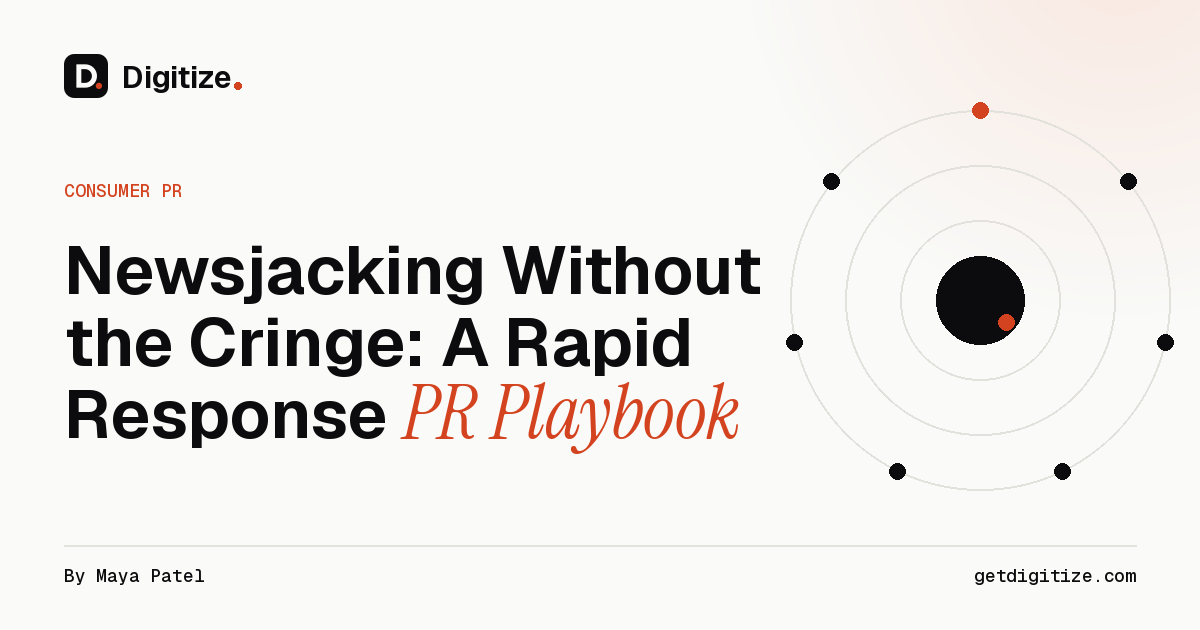 Digitize title card for a rapid response PR playbook on newsjacking without the cringe