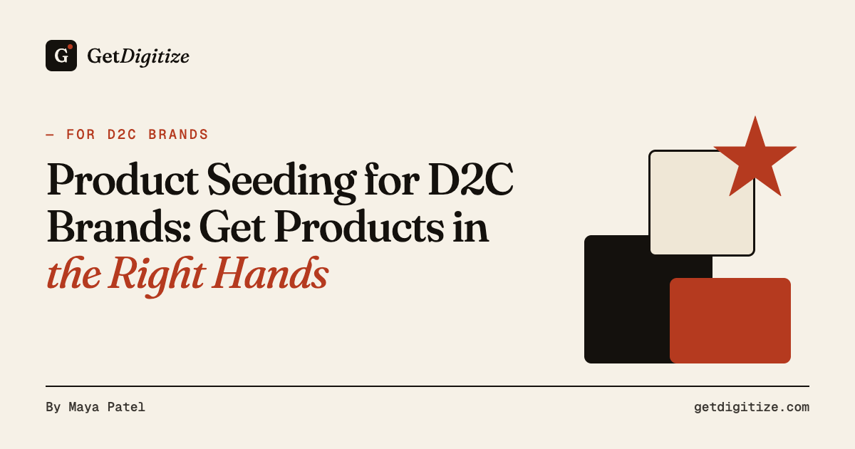 GetDigitize title card for a guide on product seeding for D2C brands, showing a gifted product box ready to ship to editors and creators